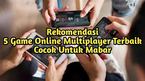 Rekomendasi 5 Game Online Multiplayer Terbaik Cocok Untuk Mabar Ruber Id