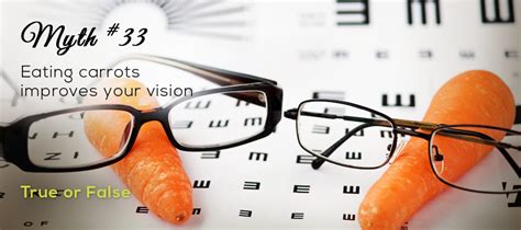 Myth 33 Eating Carrots Improves Your Vision Was Mom Wrong