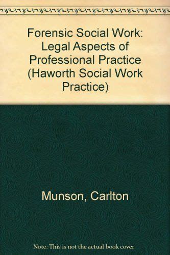 Forensic Social Work Haworth Social Work Practice Robert L Barker Social Work Practice