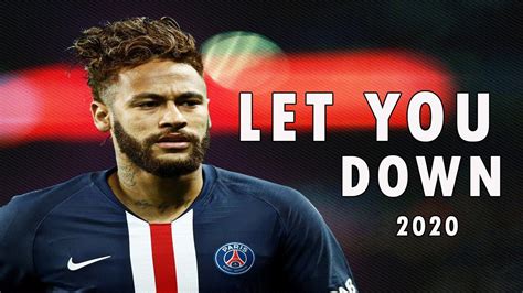 Bit.ly/1dpwwkb don't forget to turn the notifications on! Neymar Jr Let You Down - 2020 Skills & Goals (HD) - YouTube