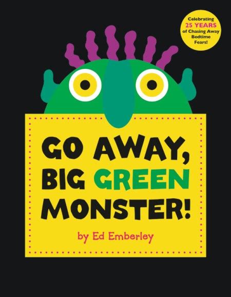Go Away Big Green Monster By Ed Emberley Hachette Book Group