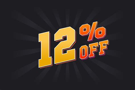 12 Percent Off Special Discount Offer 12 Off Sale Of Advertising