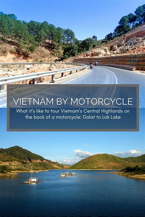 Vietnam Motorcycle Adventure Day 1 Dalat To Lak Lake Travel
