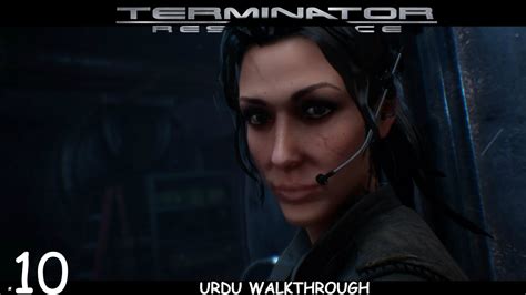 Terminator Resistance Gameplay Pc Walkthrough Part 10 Urdu Youtube