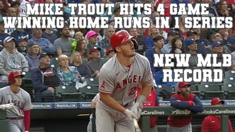 Mike Trout Hits 4 Game Winning Home Runs In 1 Series Youtube