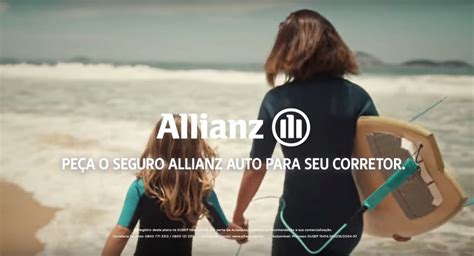 Em Nova Campanha Seguro Allianz Auto Garante O Plano A Dos