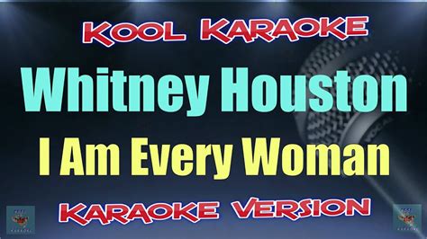 Whitney Houston I Am Every Woman Karaoke Version VT YouTube