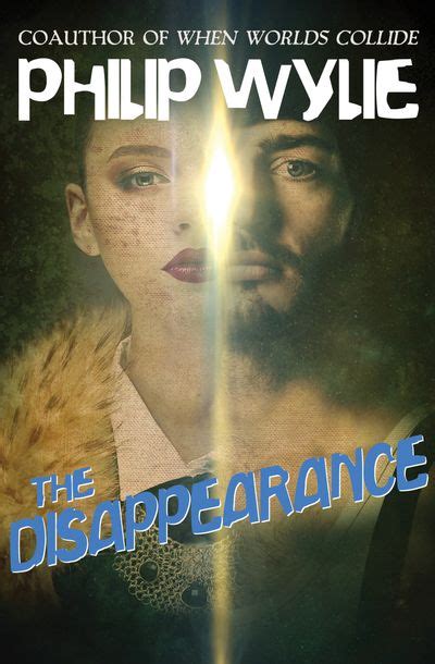 The Disappearance By Philip Wylie Ebook