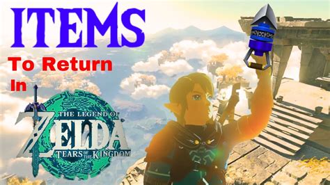 Zelda Items For Tears Of The Kingdom Youtube