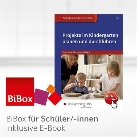 Projekte Im Kindergarten Planen Und Durchführen Bibox Das Digitale