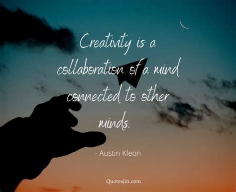 130 Creativity Quotes That Will Inspire And Motivate You Quotesjin
