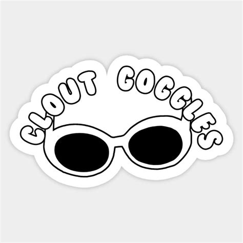 Clout Goggles Clout Sticker Teepublic