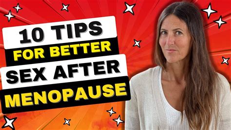 10 Tips For Better Sex After Menopause Youtube
