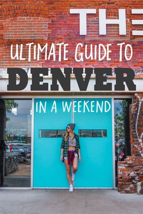 Its A Dangerous Business Visiting Denver Colorado—because Even One Weekend In This Hip And
