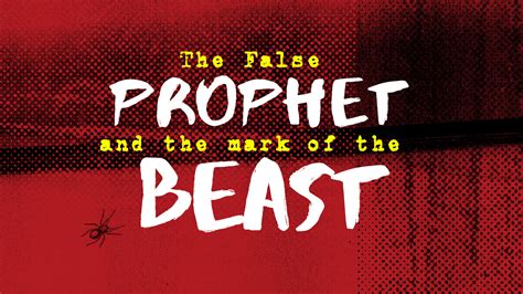 The False Prophet And The Mark Of The Beast Cornerstone Community Church