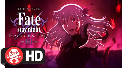 fate stay night [heaven s feel] part iii spring song in cinemas november 19 2020 youtube