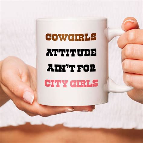 Cowgirl Mug Cowgirl T Cowgirl Attitude Cowgirl Gang Etsy Mugs Cowgirl Ts Coffee Mugs