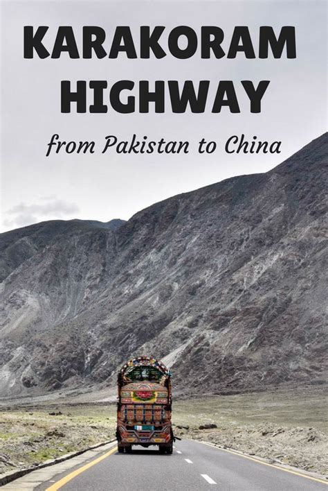 A Guide To The Karakoram Highway From Pakistan To China With Images