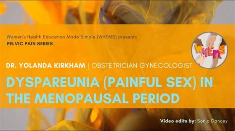 Dyspareunia Painful Sex In The Postmenopausal Period YouTube