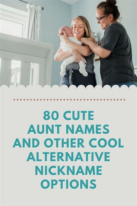 80 cute aunt names other cool alternative options nephew and aunt other names for aunt