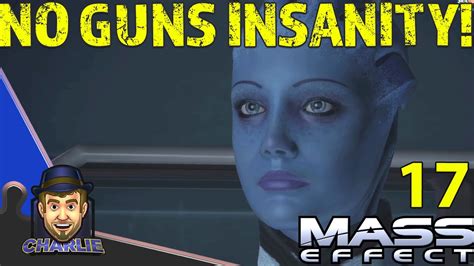 OUR LOVE INTEREST Mass Effect No Guns Challenge 17 Mass Effect