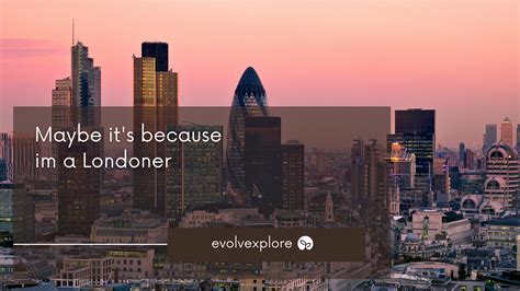 Maybe Its Because Im A Londoner Through My Eyes Post 1 27th Feb 2021 By Evolvexplore Medium