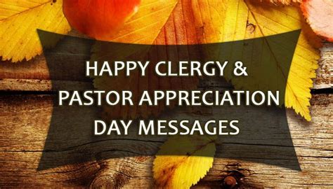 Your pastor or clergy has numerous responsibilities and supports the congregation in many ways. Pastor Appreciation Day Messages and Clergy Quotes
