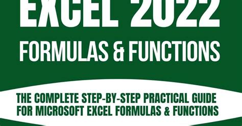 Excel 2022 Formulas And Functions The Complete Step By Step Practical