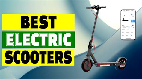 Top 10 Best Electric Scooters For Adults Unveiling High Performance