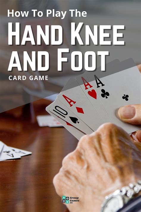 Hand Knee And Foot Card Game Rules And Scoring Group Card Games
