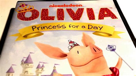 Nickelodeon Olivia Princess For A Day Dvd Movie Collection Youtube