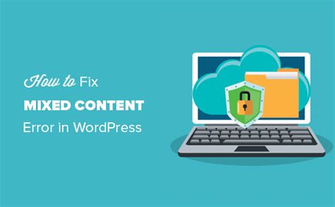 How To Fix The Mixed Content Error In Wordpress Step By Step 薇晓朵技术支持