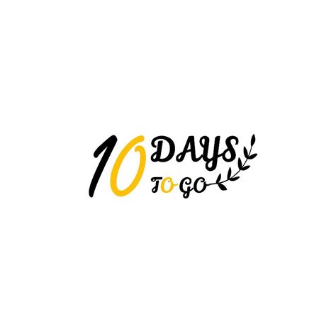 10 Days To Go Countdown Quotes Friendship Quotes Images Wedding