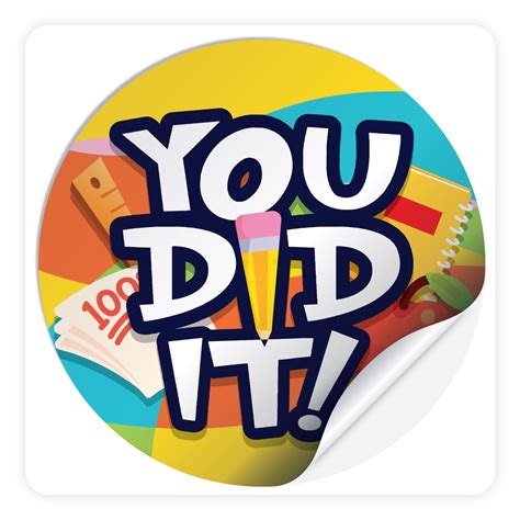 Round Sticker You Did It