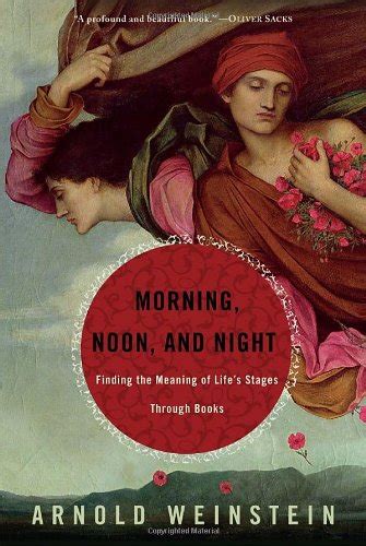 Morning Noon And Night Finding The Meaning Of Lifes