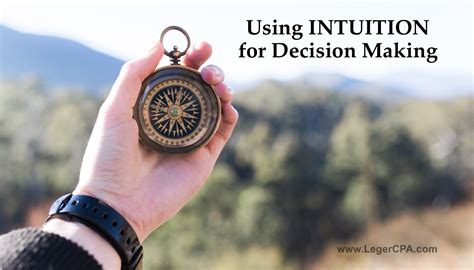Using Intuition For Decision Making Leger Cpa