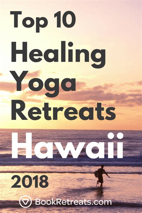 Waikiki and outrigger's waikiki beach resorts have something for everyone. Top 10 Healing Yoga Retreats Hawaii in 2021 / 2022 ...