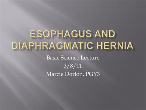 Ppt Esophagus And Diaphragmatic Hernia Powerpoint Presentation Free