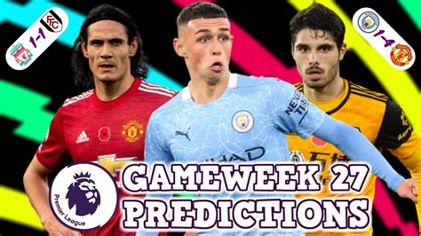 Premier League Gameweek 27 Predictions Manchester Derby Youtube