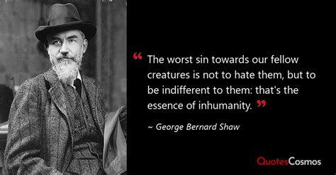 The Worst Sin Towards Our George Bernard Shaw Quote