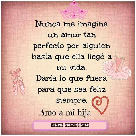 Amo A Mi Hija Mother Quotes I Love My Daughter