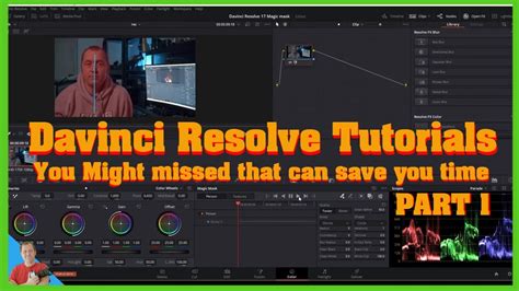 Davinci Resolve Tutorials You Might Missed That Can Save You Time Part
