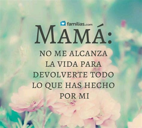 Te Amo Mamá Mother Birthday Quotes Mom Quotes