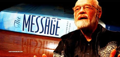 Creator Of The Message Corrupt Bible Translation Eugene Peterson Now