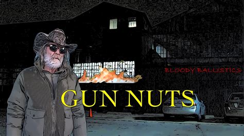 Gun Nuts Youtube
