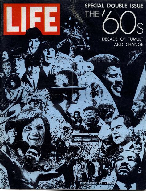 Life Magazine Cover The 60s Decade Of Tumult And Change Magazine