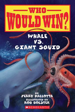 The velociraptor, the wolverine vs. Who Would Win?: Whale vs. Giant Squid by Jerry Pallotta ...