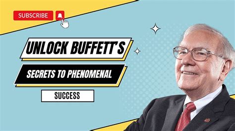 Unlocking Success Warren Buffetts Priceless Advice For Thriving In