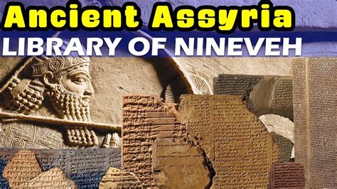 The Fascinating Story Behind The Library Of Ashurbanipal At Nineveh