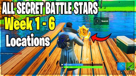 All Secret Battle Stars Season 10 Fortnite Week 1 To Week 6 Locations